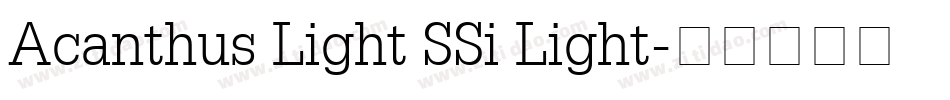 Acanthus Light SSi Light字体转换